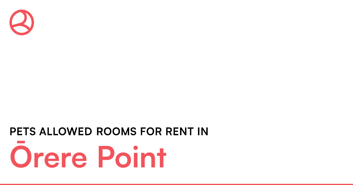 Ōrere Point Pets allowed rooms for rent Roomies.co.nz