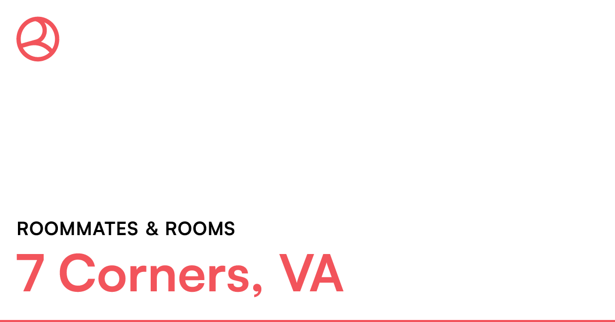 7 Corners, VA Roommates & rooms
