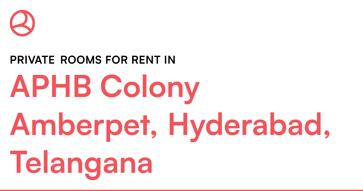 APHB Colony Amberpet, Hyderabad, Telangana Private... – Roomies.co.in