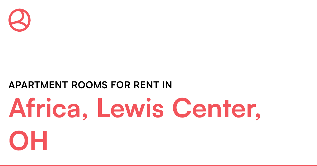 Africa, Lewis Center, OH Apartment rooms for rent