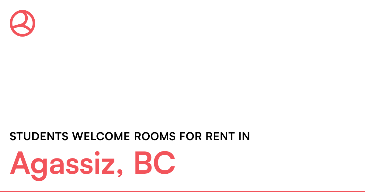 Agassiz, BC Students rooms for rent Roomies.ca