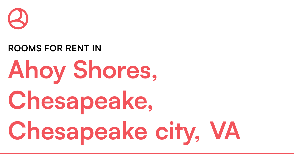 Ahoy Shores, Chesapeake, Chesapeake city, VA Rooms fo...