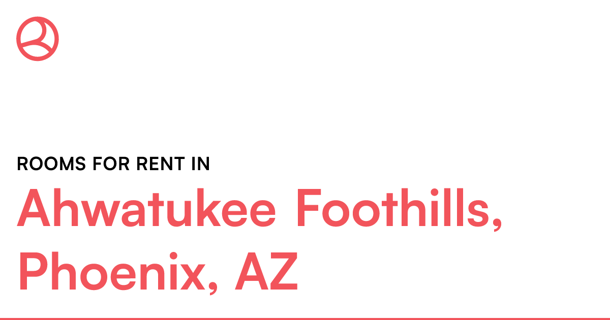 Ahwatukee Foothills, Phoenix, AZ Rooms for Rent