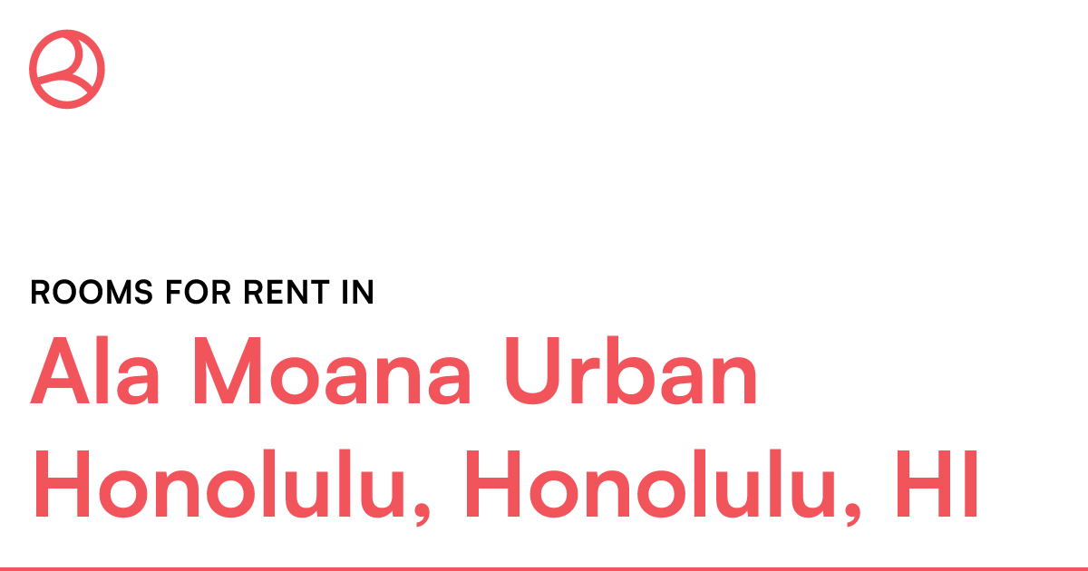 Ala Moana Urban Honolulu, Honolulu, HI Rooms for Rent