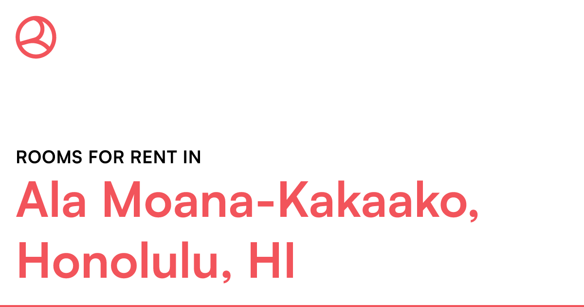 Ala MoanaKakaako, Honolulu, HI Rooms for Rent