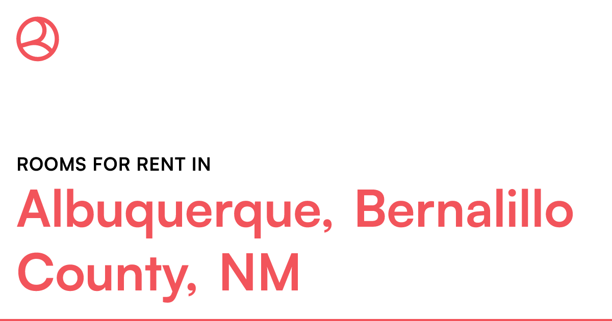 Albuquerque, Bernalillo County, NM Rooms for Rent