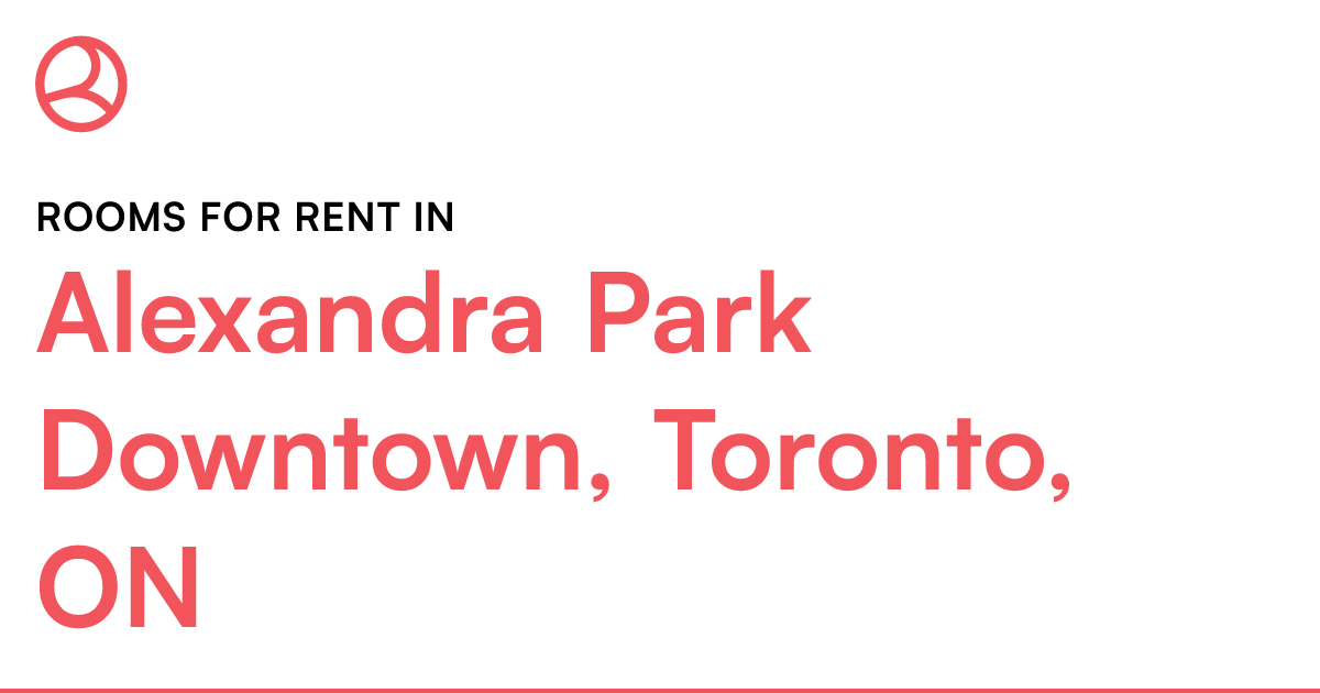 Alexandra Park Downtown, Toronto, ON Rooms for Rent Roomies.ca