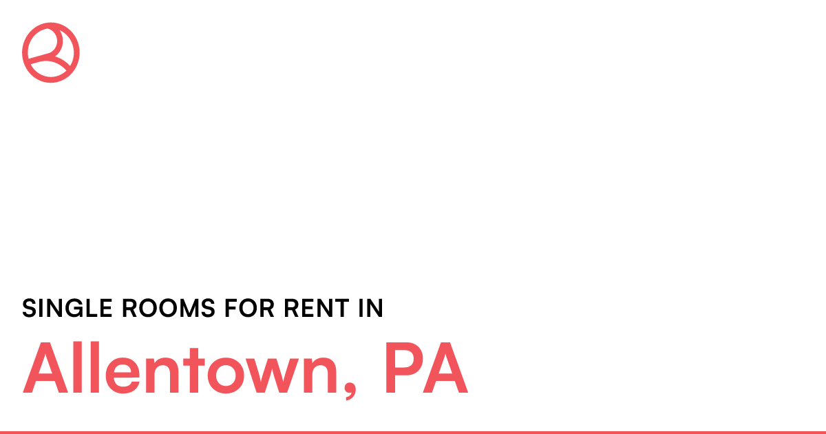 Allentown, PA Single rooms for rent