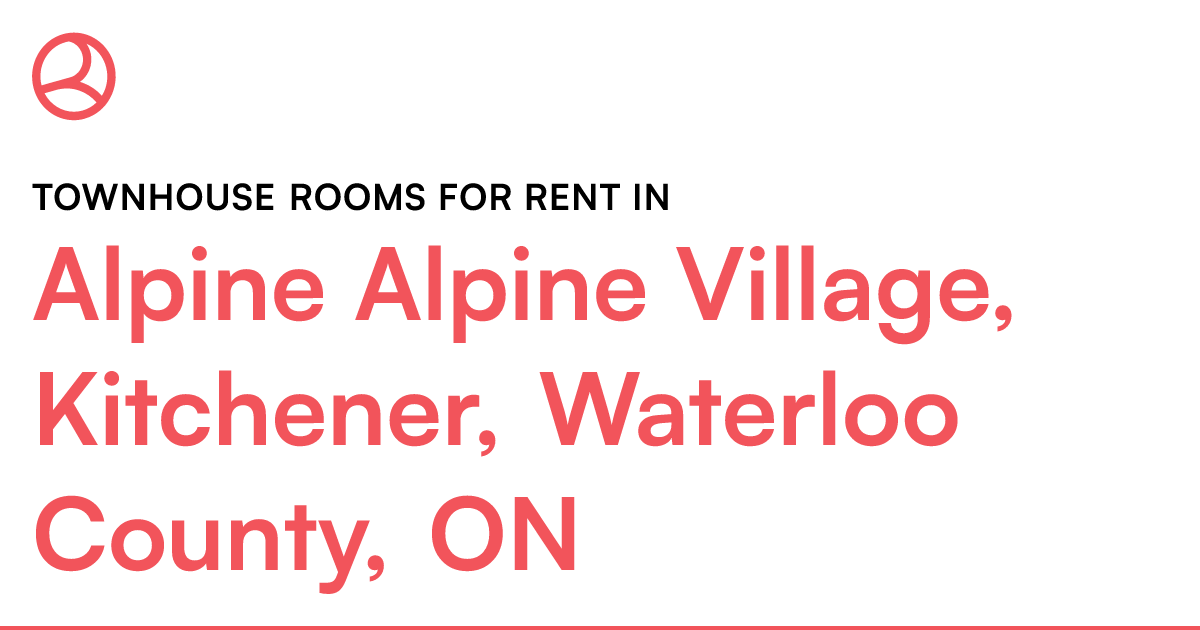 Alpine Alpine Village, Kitchener, Waterloo County, ON... Roomies.ca