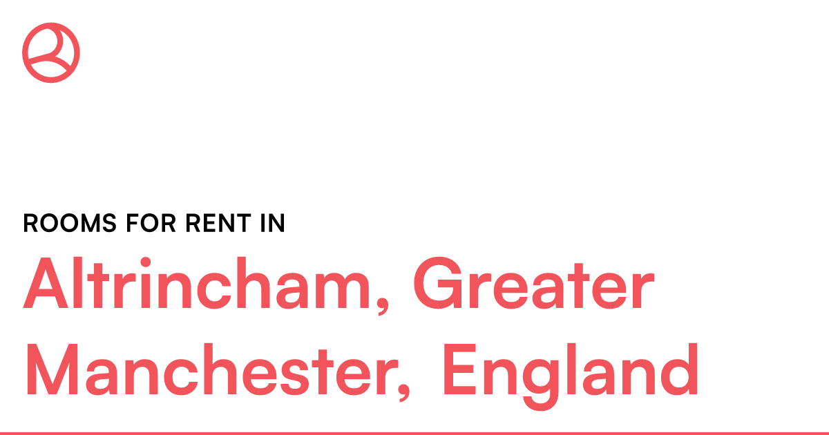 Altrincham, Greater Manchester, England Rooms for R... Roomies.co.uk