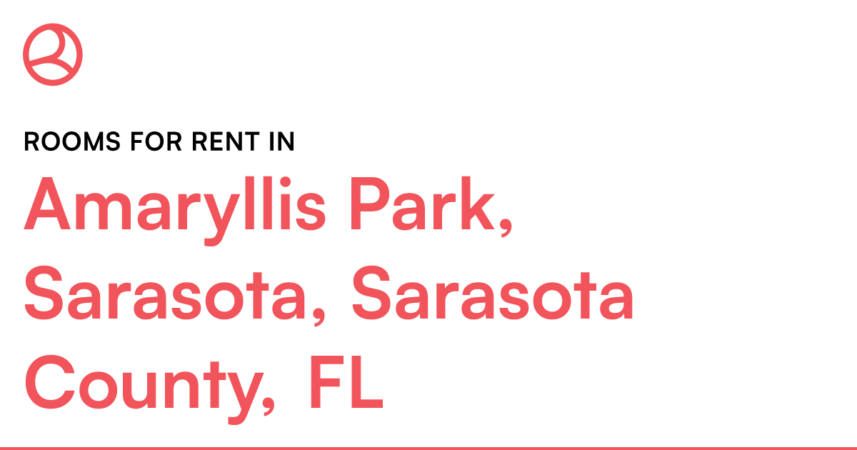 Amaryllis Park, Sarasota, Sarasota County, FL Rooms f... – Roomies.com