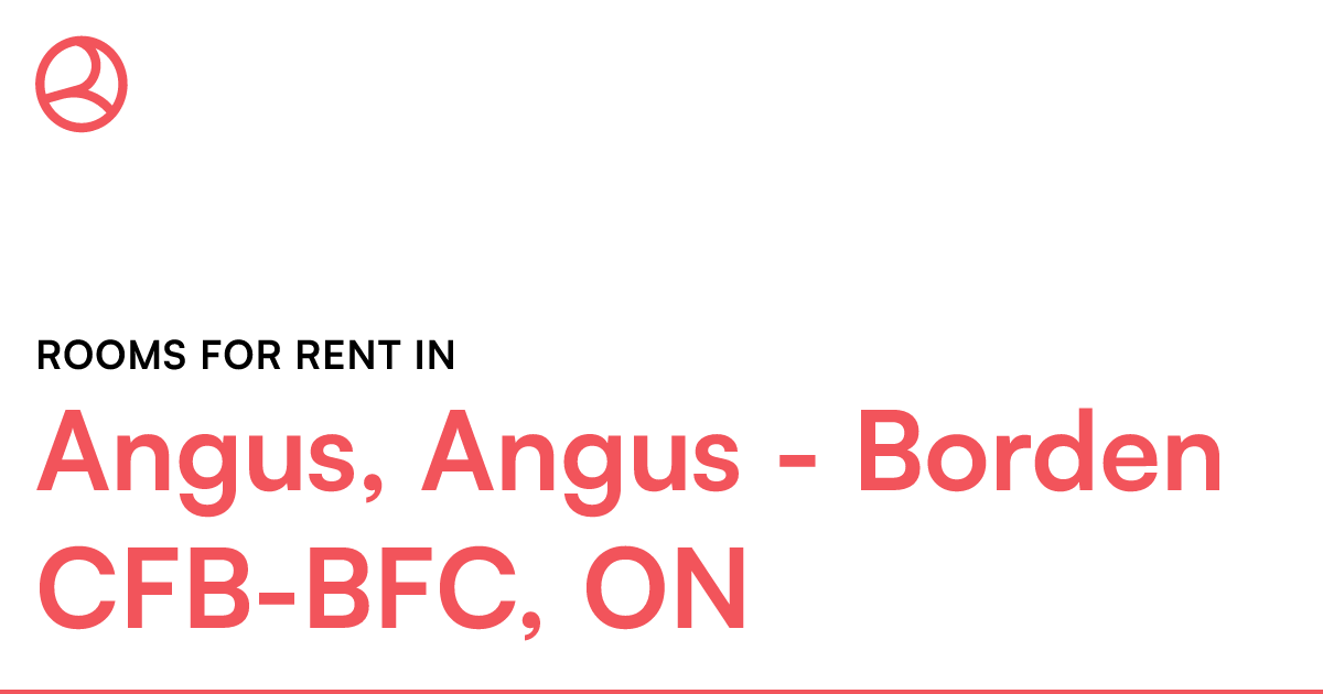 Angus, Angus Borden CFBBFC, ON Rooms for Rent Roomies.ca