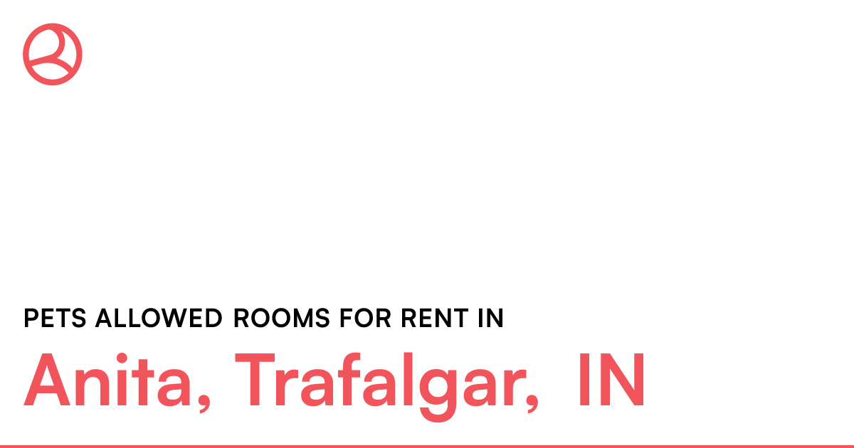 Anita, Trafalgar, IN Pets allowed rooms for rent