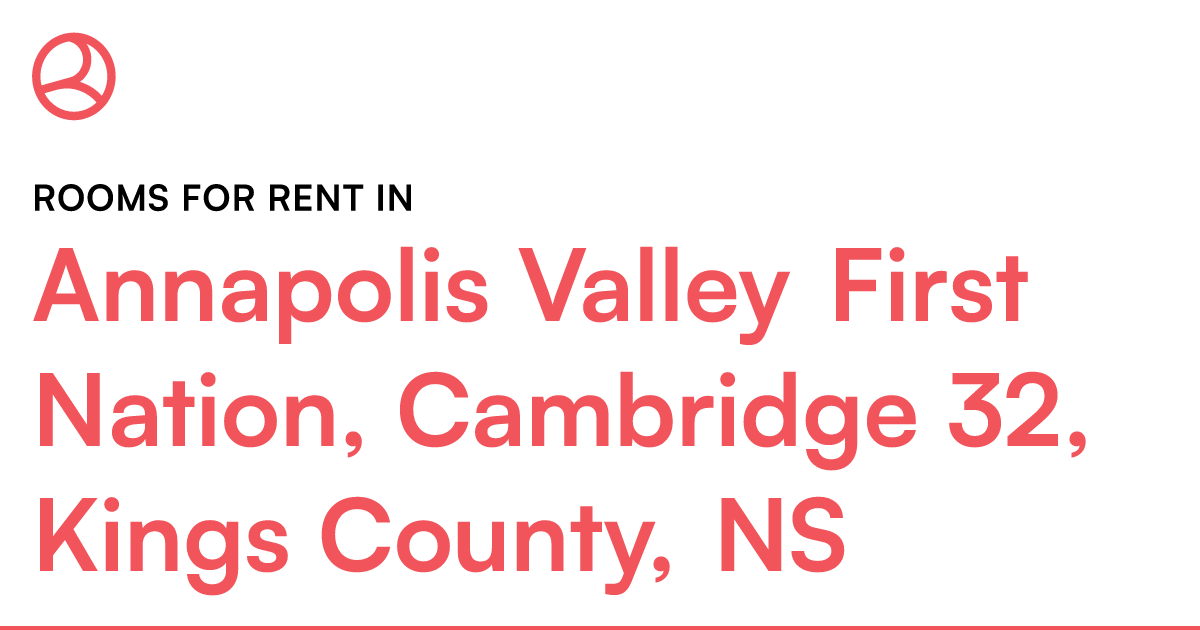 Annapolis Valley First Nation, Cambridge 32, Kings Cou... Roomies.ca