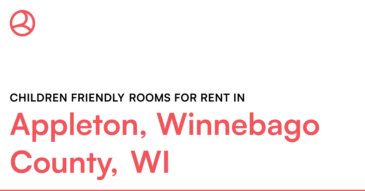 Appleton, Winnebago County, WI Children friendly room...