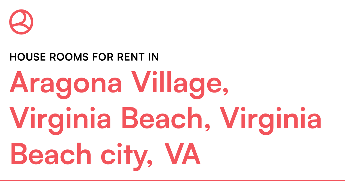 Aragona Village, Virginia Beach, Virginia Beach city,... – Roomies.com