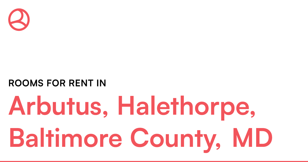 Arbutus, Halethorpe, Baltimore County, MD Rooms for R... – Roomies.com