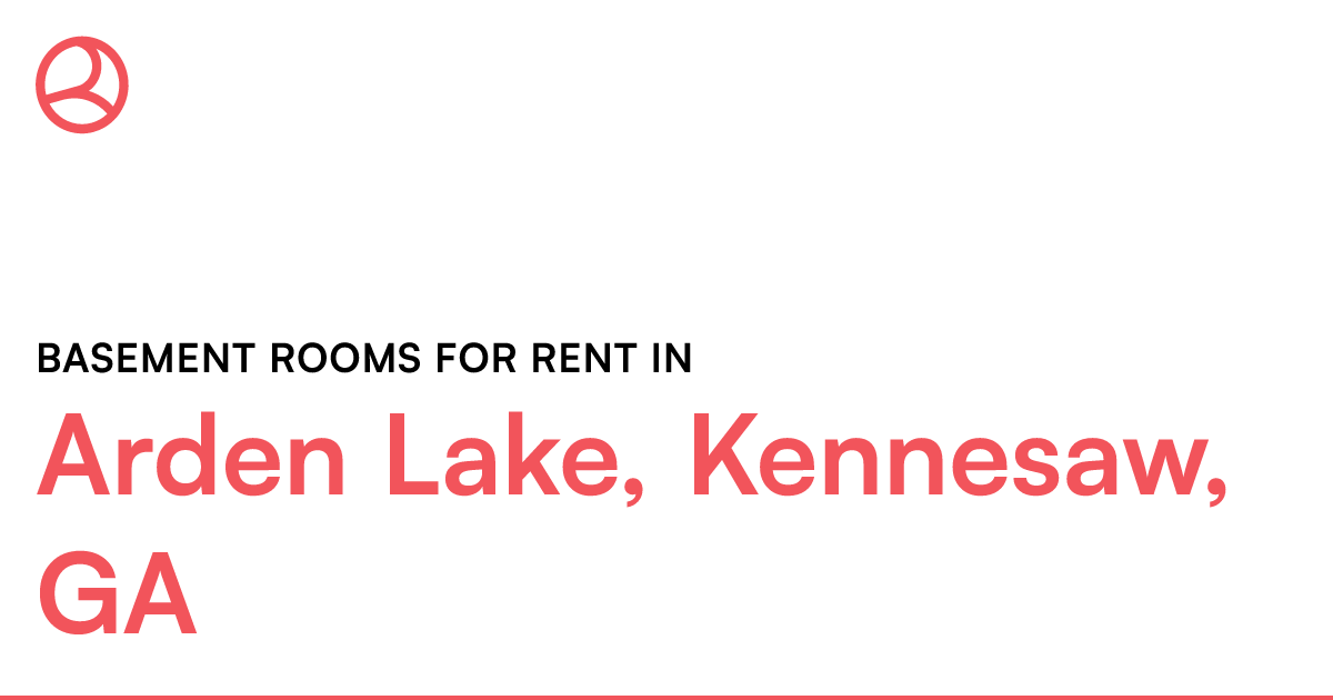 Arden Lake, Kennesaw, GA Basement rooms for rent