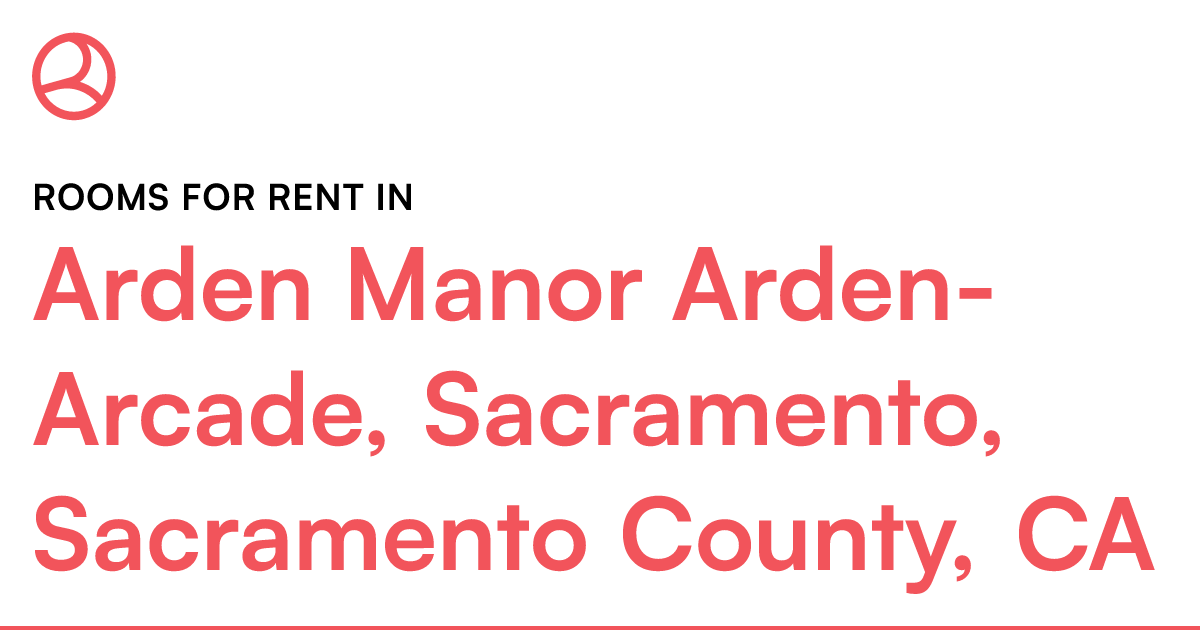 Arden Manor ArdenArcade, Sacramento, Sacramento Coun...