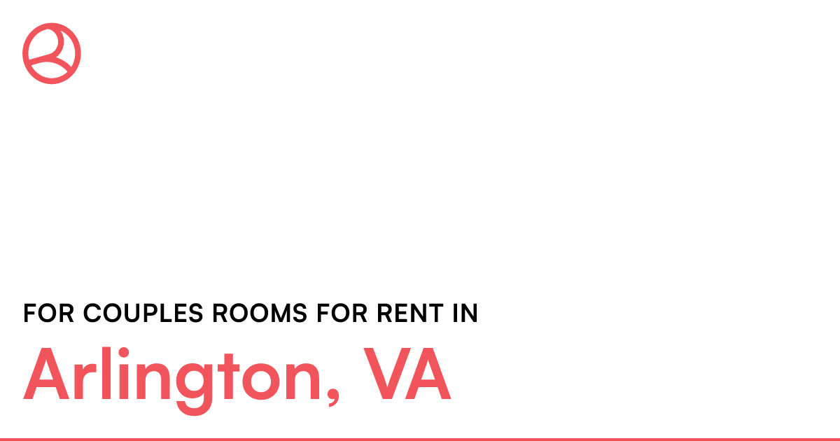 Arlington, VA For couples rooms for rent