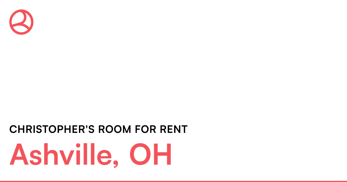 Room share to rent Ashville, Ohio 43103 Need room...