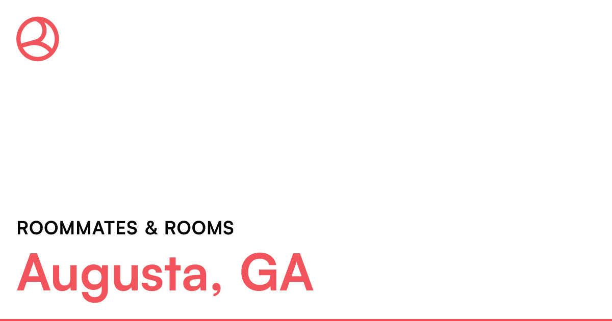 Augusta, GA Roommates & rooms