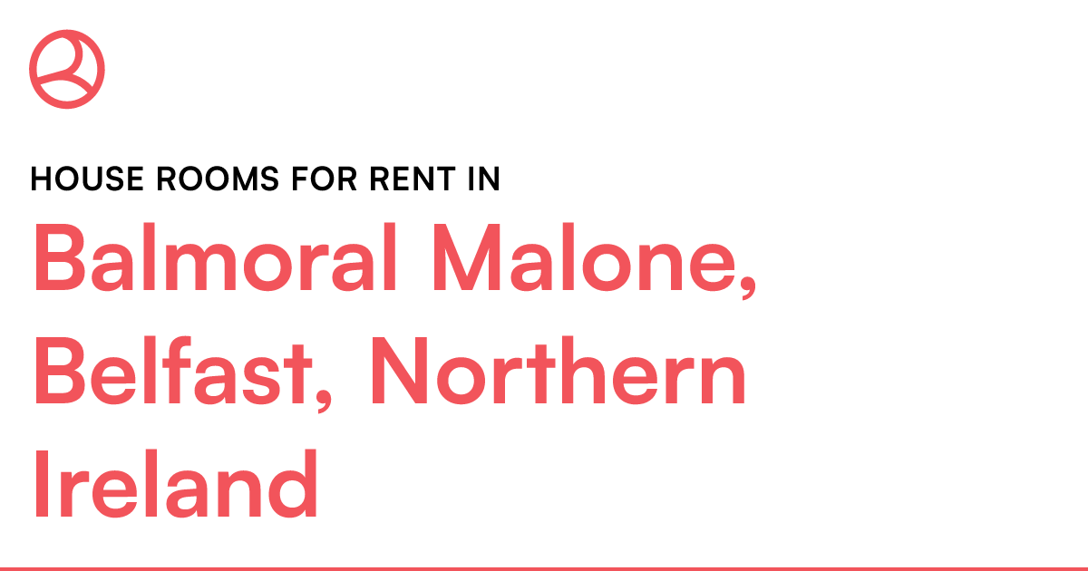 Balmoral Malone, Belfast, Northern Ireland House ro... Roomies.co.uk