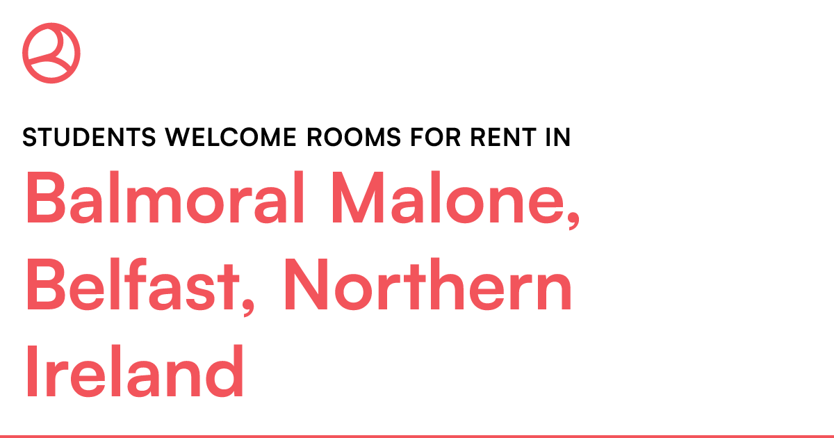 Balmoral Malone, Belfast, Northern Ireland Students... Roomies.co.uk