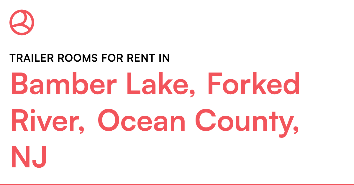 Bamber Lake, Forked River, Ocean County, NJ Trailer r...