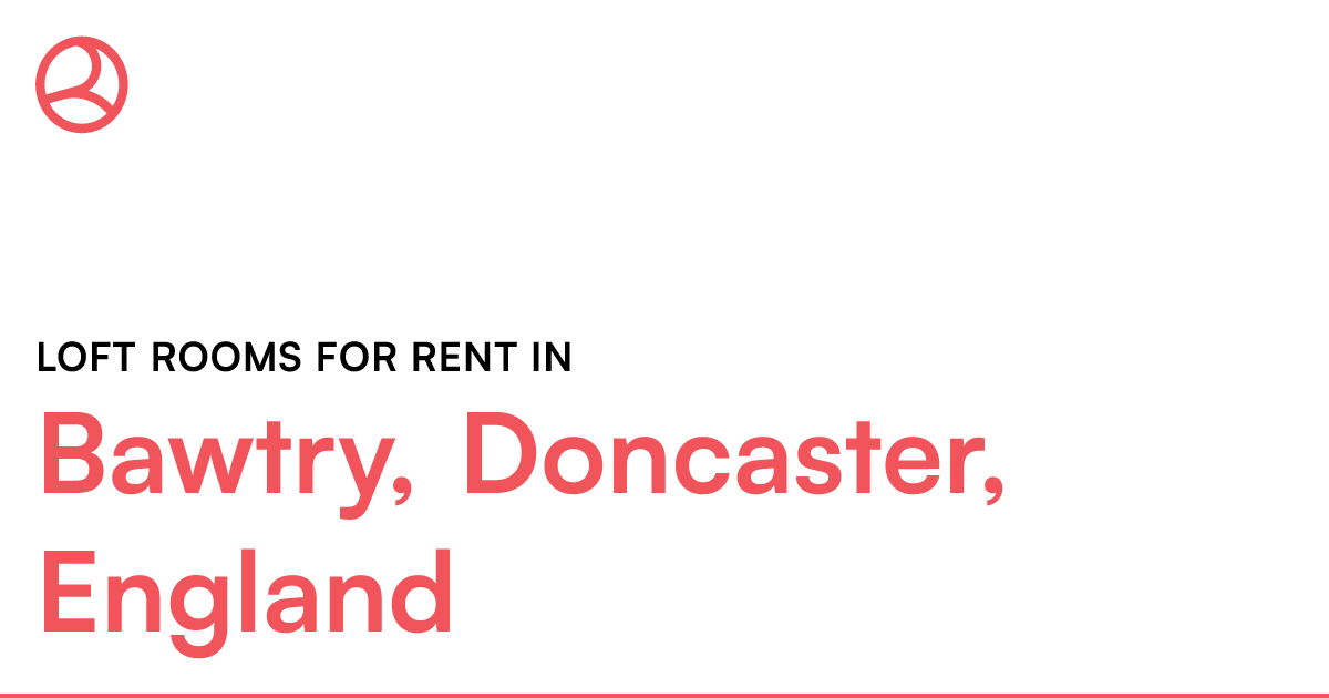 Bawtry, Doncaster, England Loft rooms for rent Roomies.co.uk