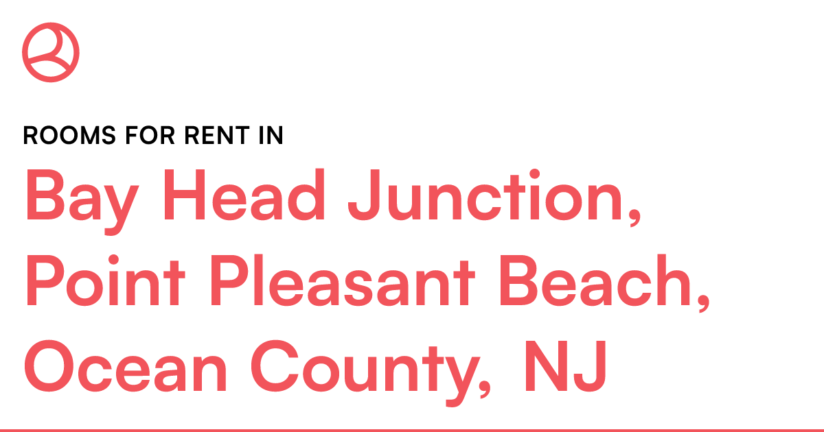 Bay Head Junction, Point Pleasant Beach, Ocean County...