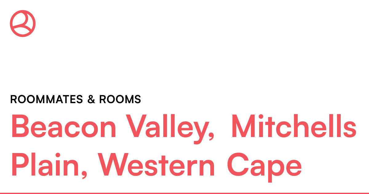 Beacon Valley, Mitchells Plain, Western Cape Roomma... Roomies.co.za