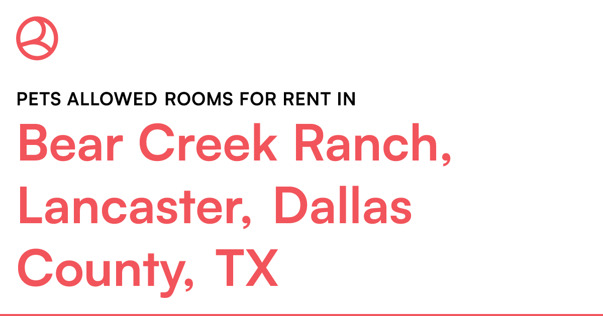 Bear Creek Ranch, Lancaster, Dallas County, TX Pets a...