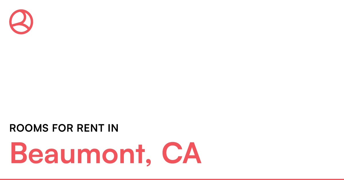 Beaumont, CA Rooms for Rent