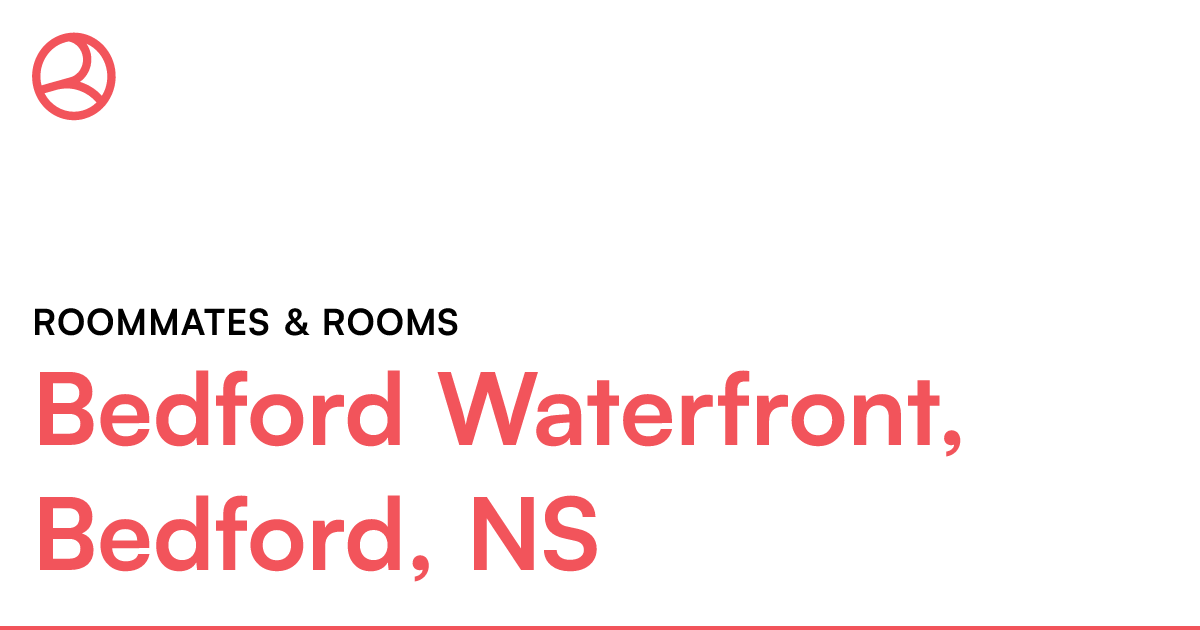 Bedford Waterfront, Bedford, NS Roommates & rooms Roomies.ca