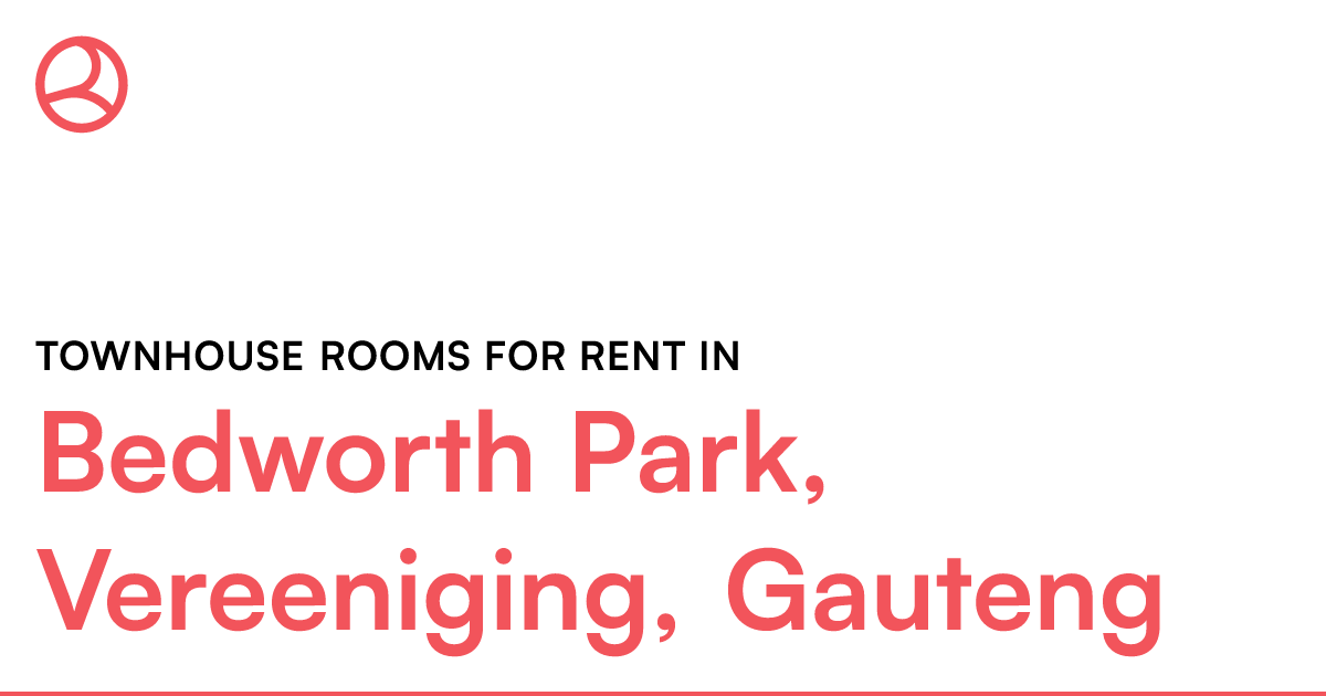 Bedworth Park, Vereeniging, Gauteng Townhouse rooms... Roomies.co.za