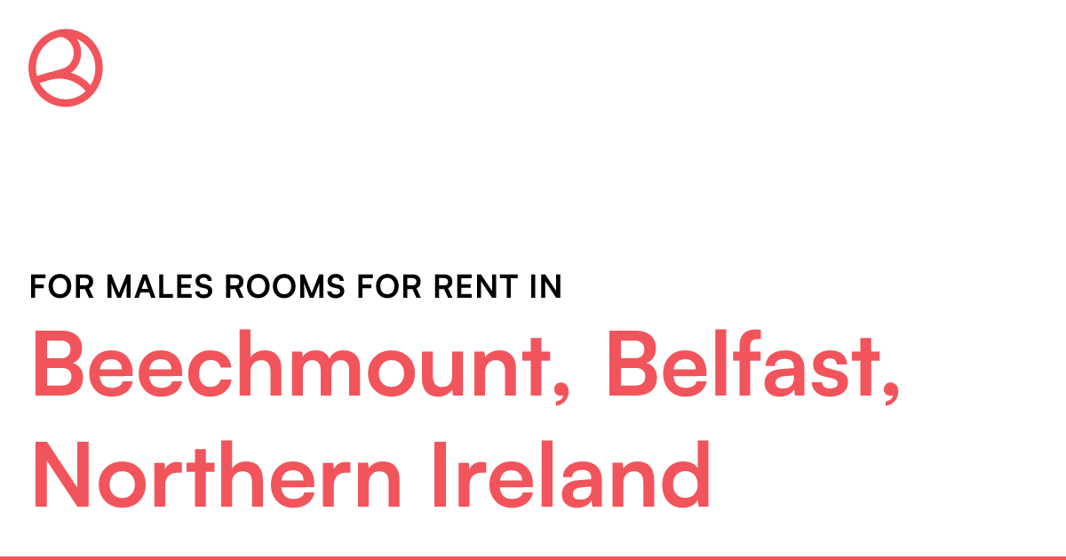 Beechmount, Belfast, Northern Ireland For males roo... Roomies.co.uk