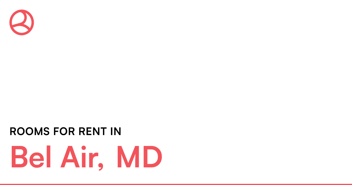 Bel Air, MD Rooms for Rent