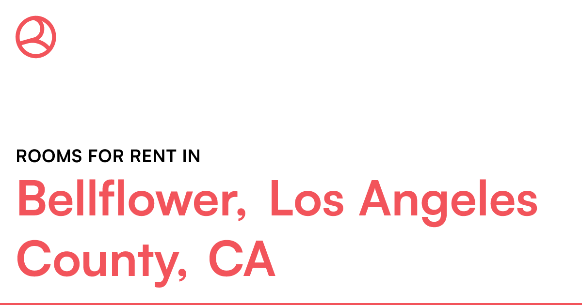 Bellflower, Los Angeles County, CA Rooms for Rent