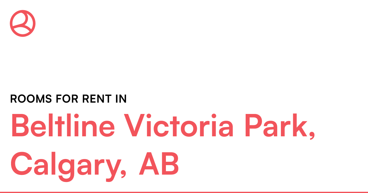 Beltline Victoria Park, Calgary, AB Rooms for Rent Roomies.ca