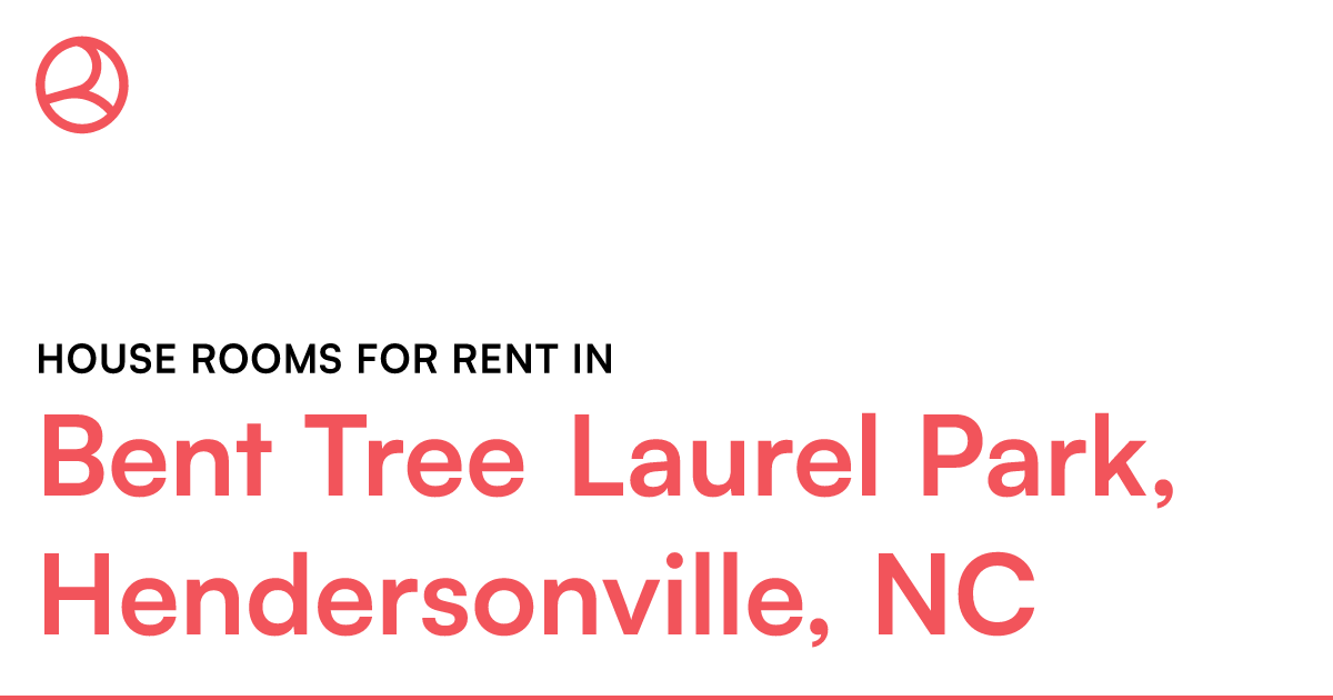 Bent Tree Laurel Park, Hendersonville, NC House rooms...