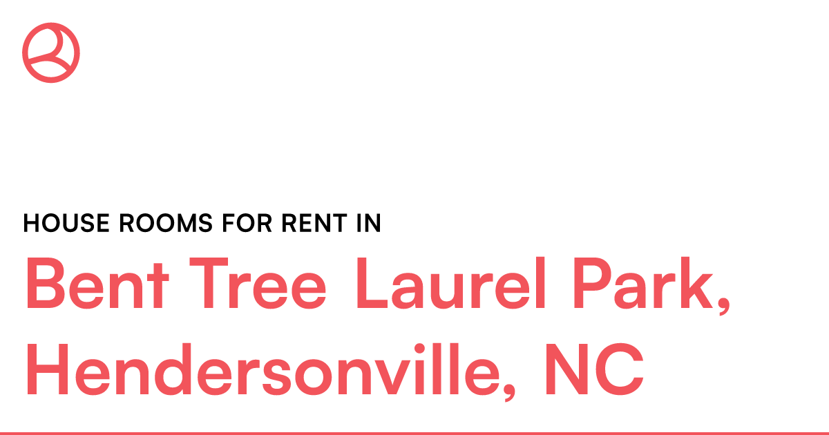 Bent Tree Laurel Park, Hendersonville, NC House rooms... – Roomies.com