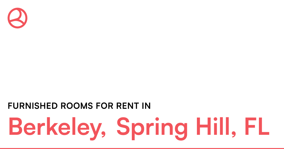 Berkeley, Spring Hill, FL Furnished rooms for rent