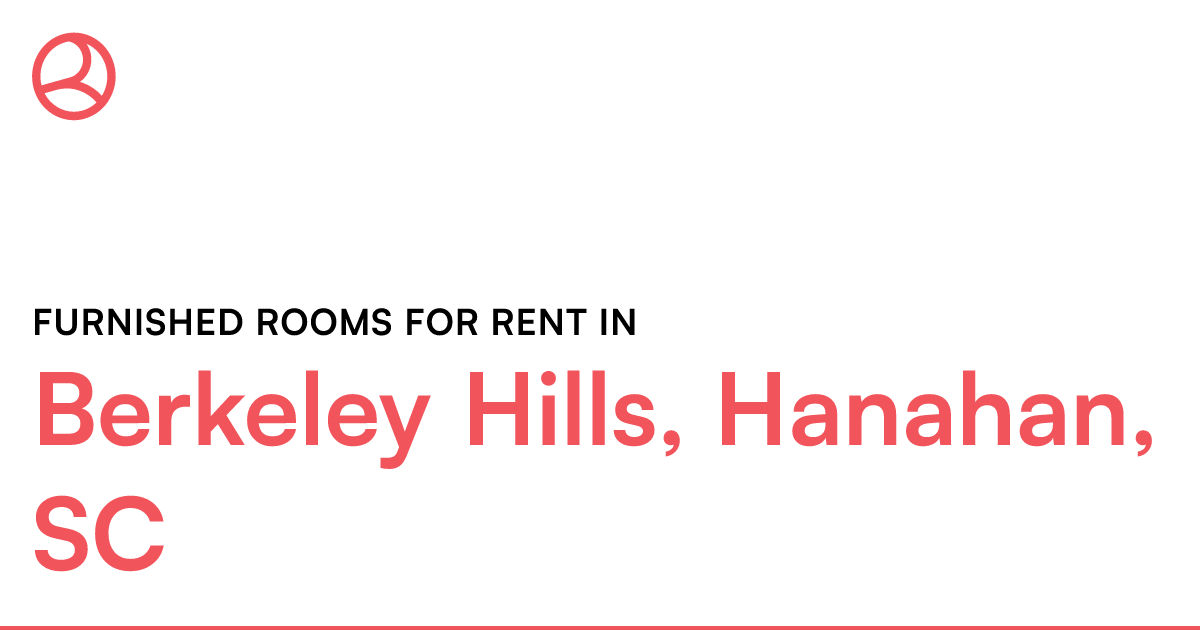 Berkeley Hills, Hanahan, SC Furnished rooms for rent