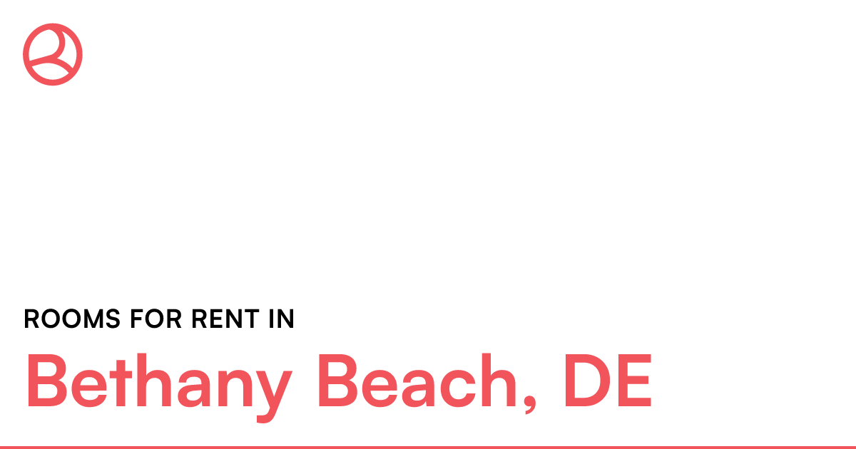 Bethany Beach, DE Rooms for Rent