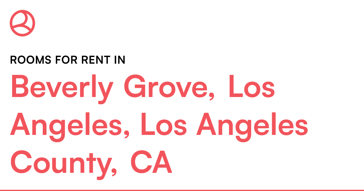 Beverly Grove, Los Angeles, Los Angeles County, CA Ro...