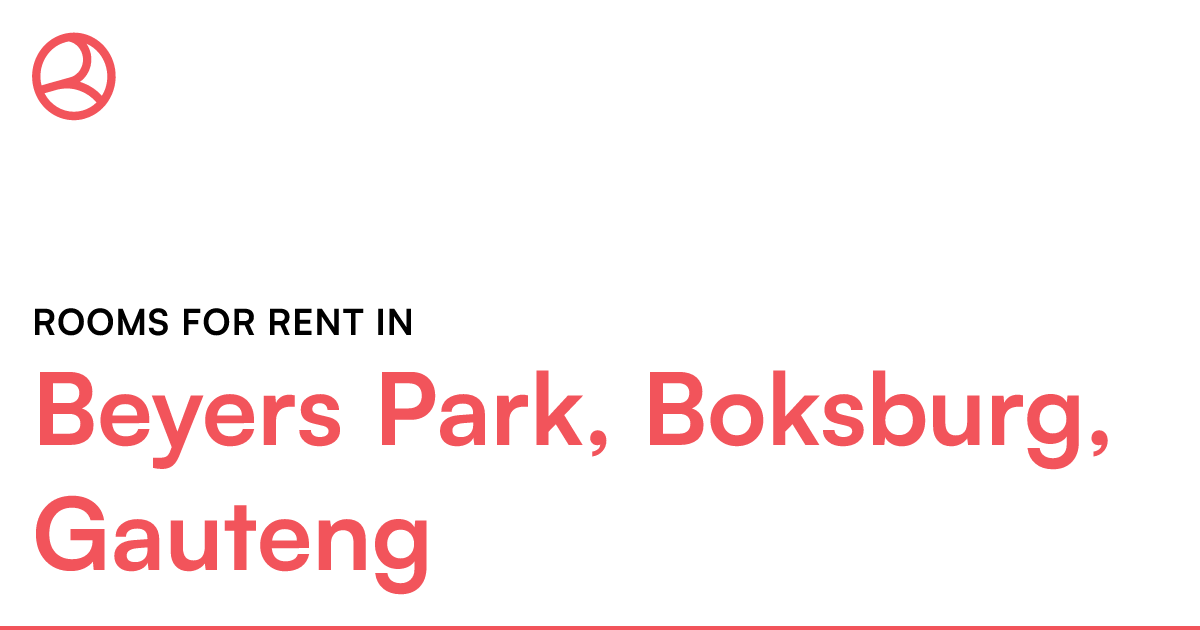 Beyers Park, Boksburg, Gauteng Rooms for Rent Roomies.co.za
