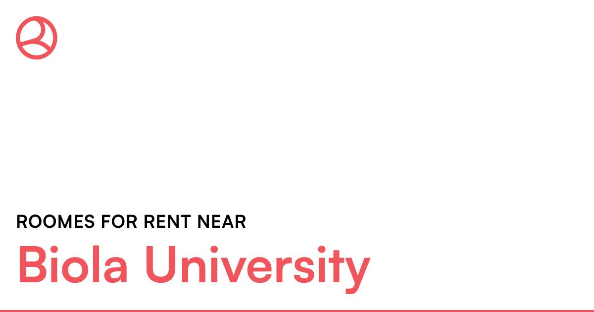 Rooms for rent near Biola University