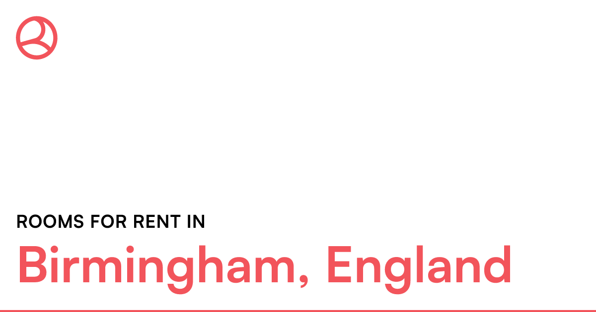 Birmingham, England Rooms for Rent Roomies.co.uk