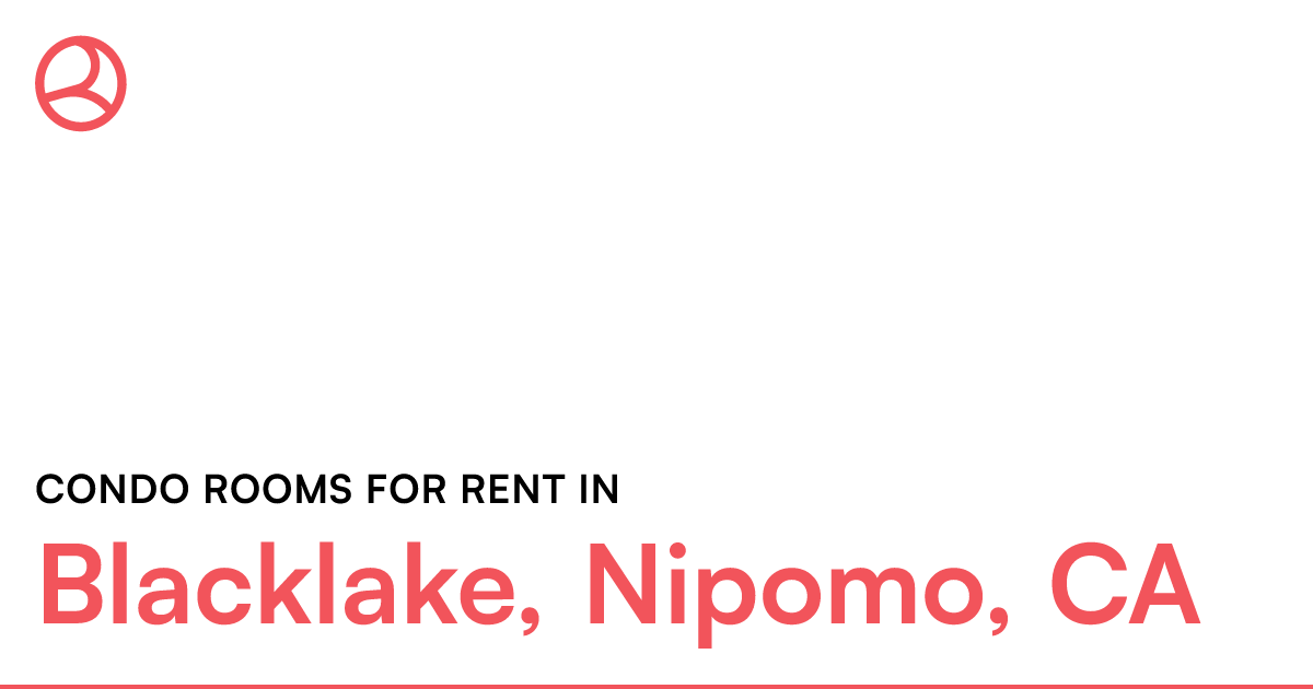 Blacklake, Nipomo, CA Condo rooms for rent